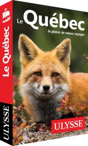 Guide Ulysse Le Québec